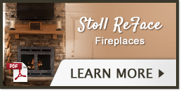 Stoll Reface Fireplaces - Learn More